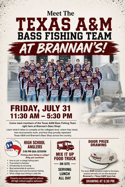 meet the texas a&m bass fishing team at Brannans bass shop friday july 31st 11:30am to 5:50pm 